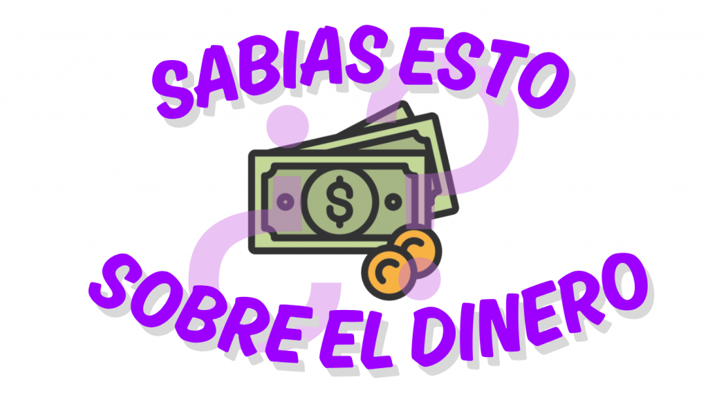 5 datos curiosos sobre el dinero